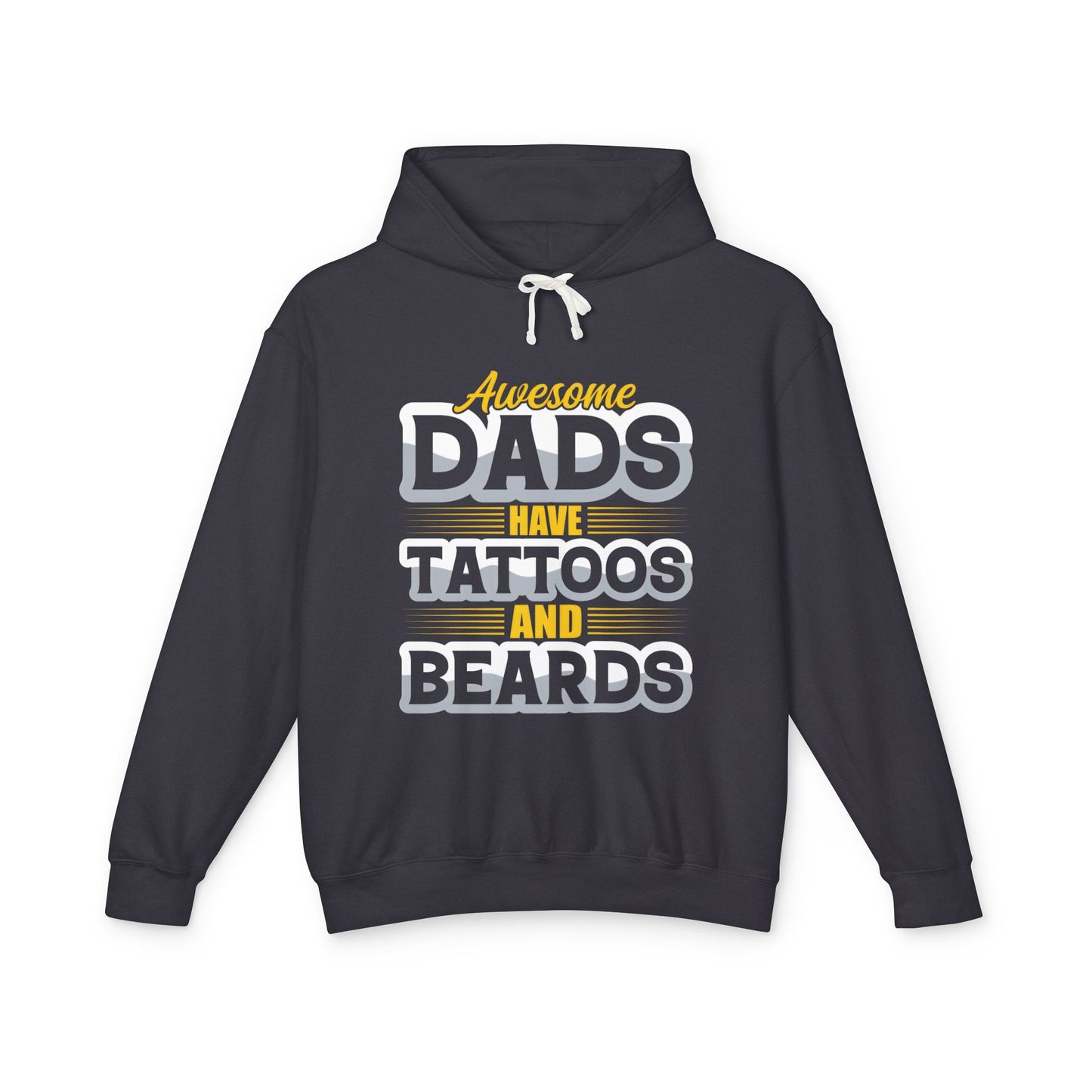 Awesome Dads Have Tattoos and Beards Hooded Sweatshirt , Perfect Gift for Father's Day,