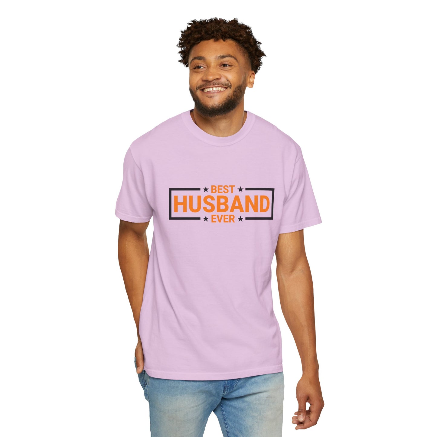 Best Husband Ever Unisex Garment-Dyed T-Shirt