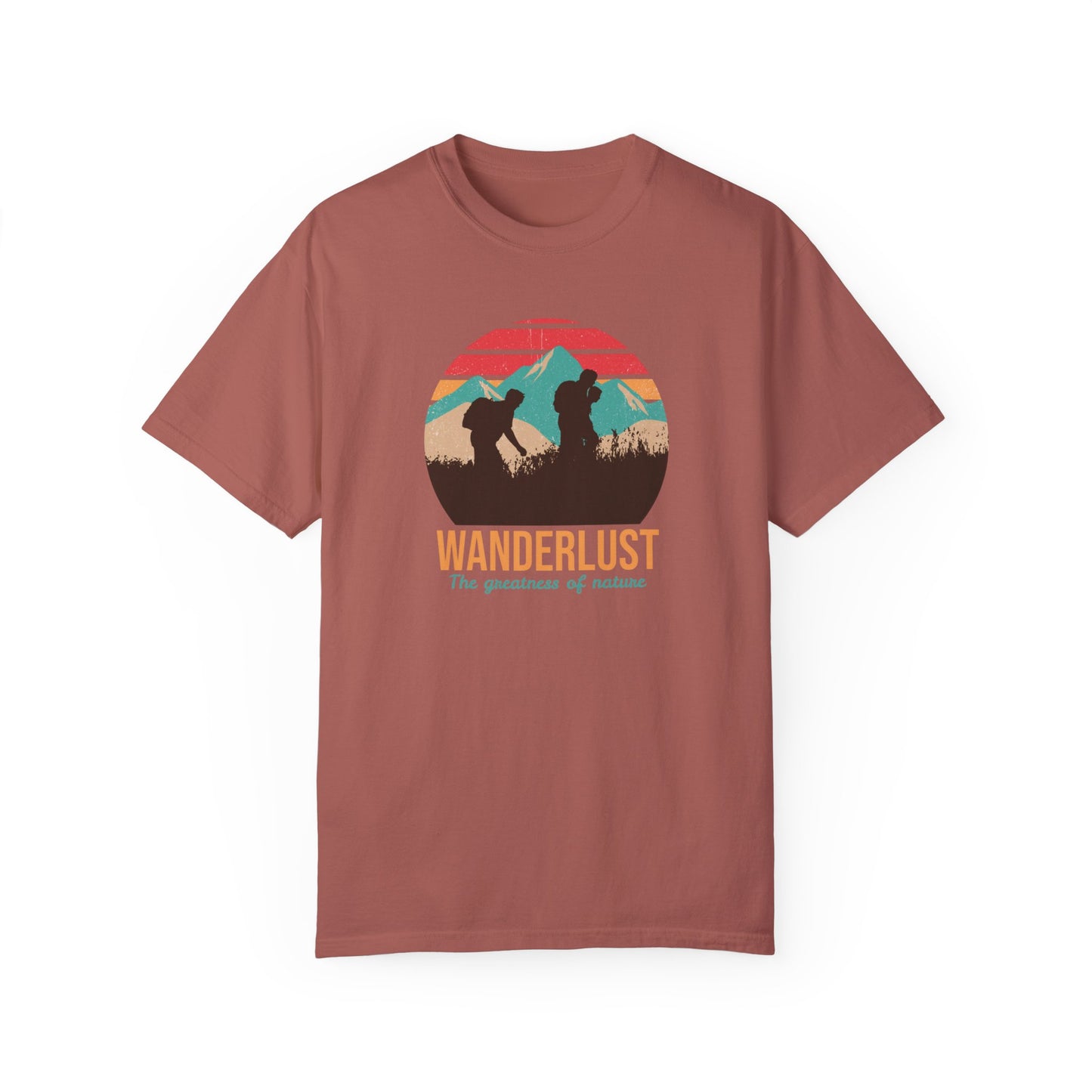 Wanderlust The Greatness The Nature Unisex Garment-Dyed T-shirt