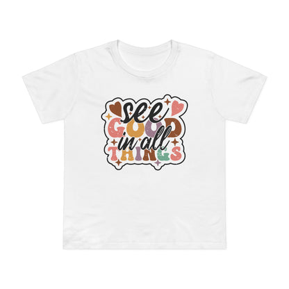 Inspirational Women's Maple Tee - "See Good in All Things" - Casual, Uplifting Apparel