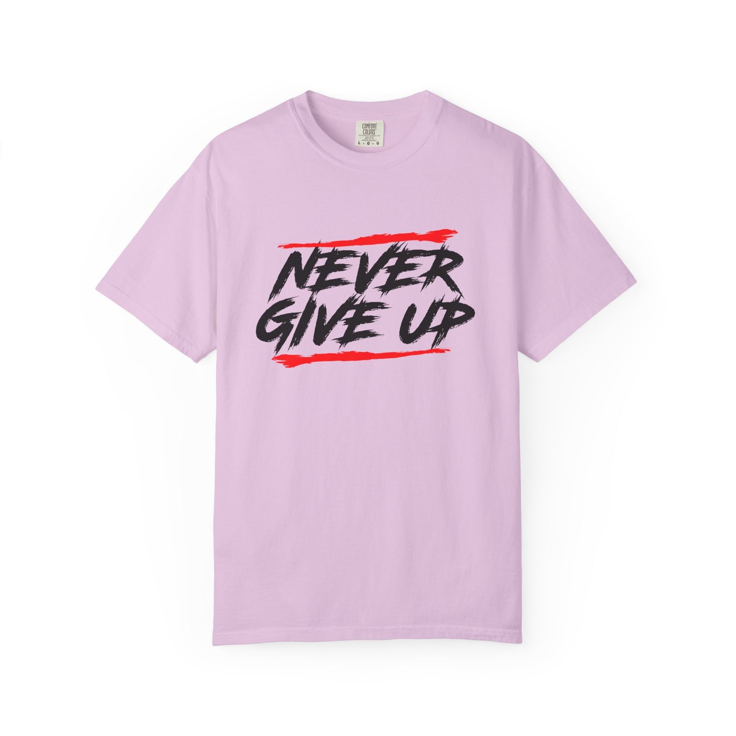 Never Give Up Motivationall Unisex T-Shirt