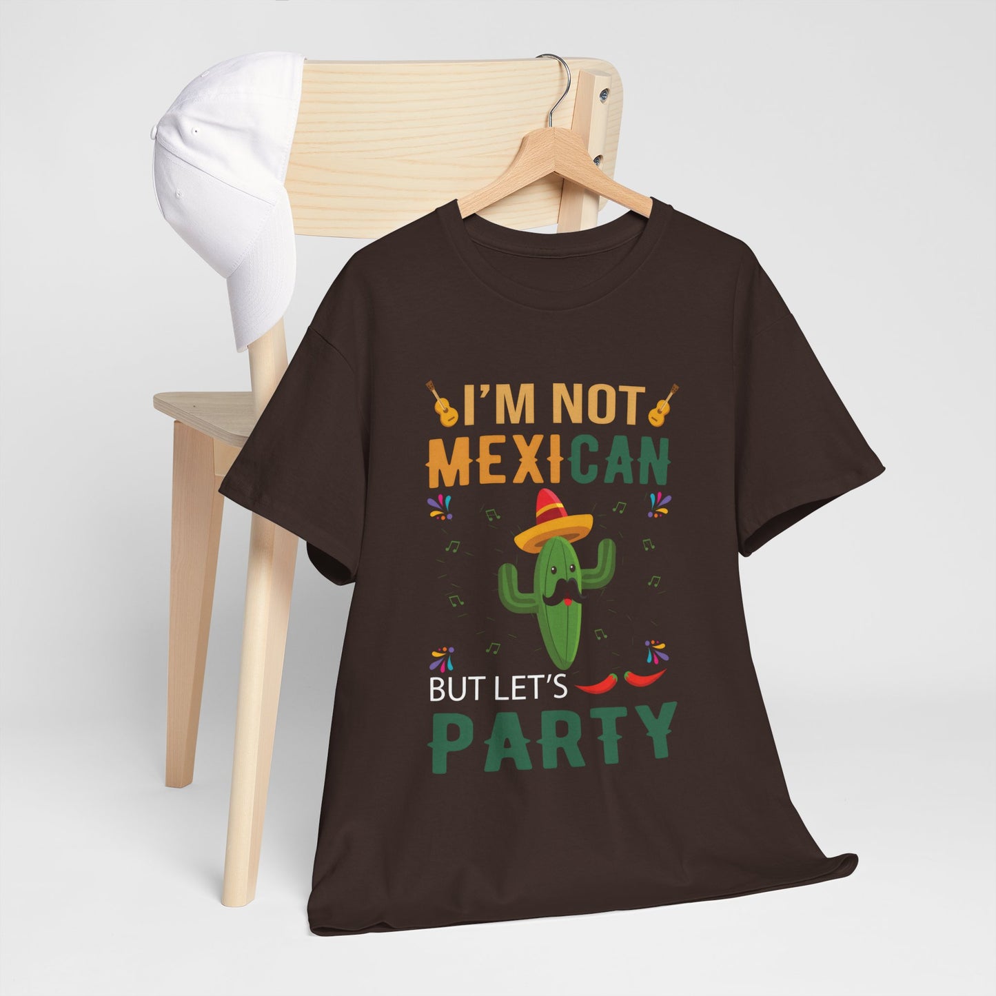 Funny Unisex Heavy Cotton Tee - "I'm Not Mexican But Let's Party"