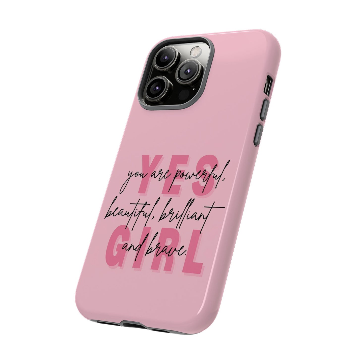 Empowering Case – Yes Girl Motivational Pink Protective Cover