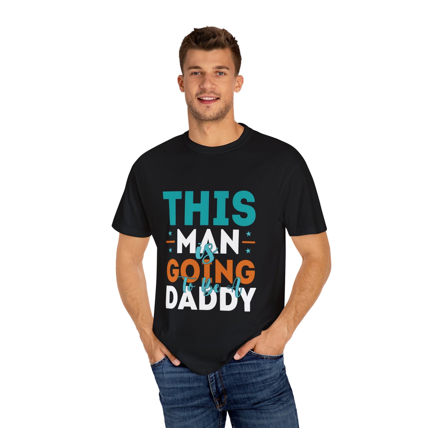Funny Daddy-To-Be T-Shirt - Unisex Garment-Dyed Tee