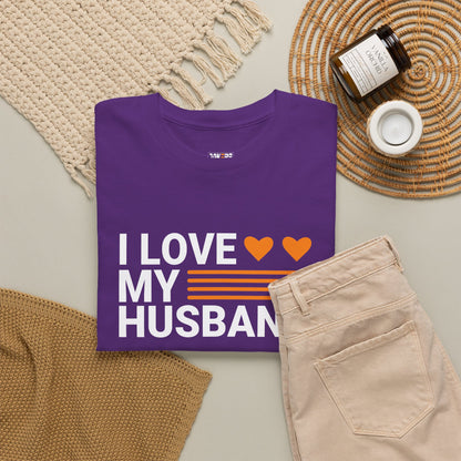 Love My Husband Unisex Heavy-Cotton Tee - Cute Casual Shirt
