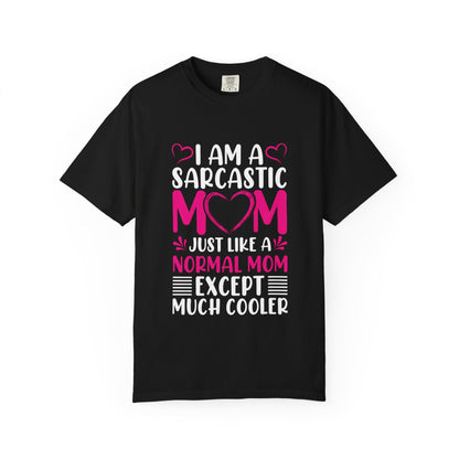 Sarcastic Mom T-shirt - Cool & Fun Gift for Mothers