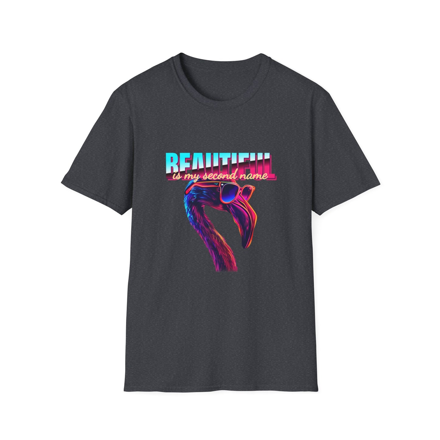 Beautiful Is My Second Name Unisex Softstyle T-Shirt