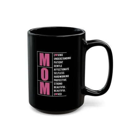 Mom Black Mug — Mother's Day Gift (11oz & 15oz)