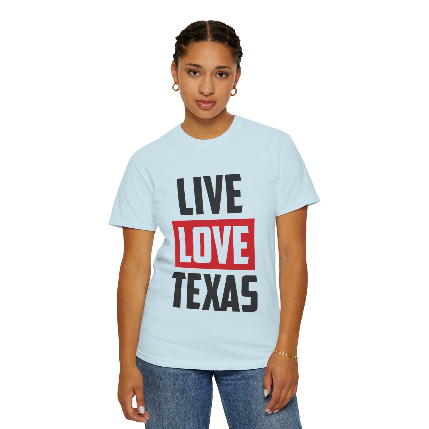 Live Love Texas Unisex T-Shirt | Casual Texas Pride Tee