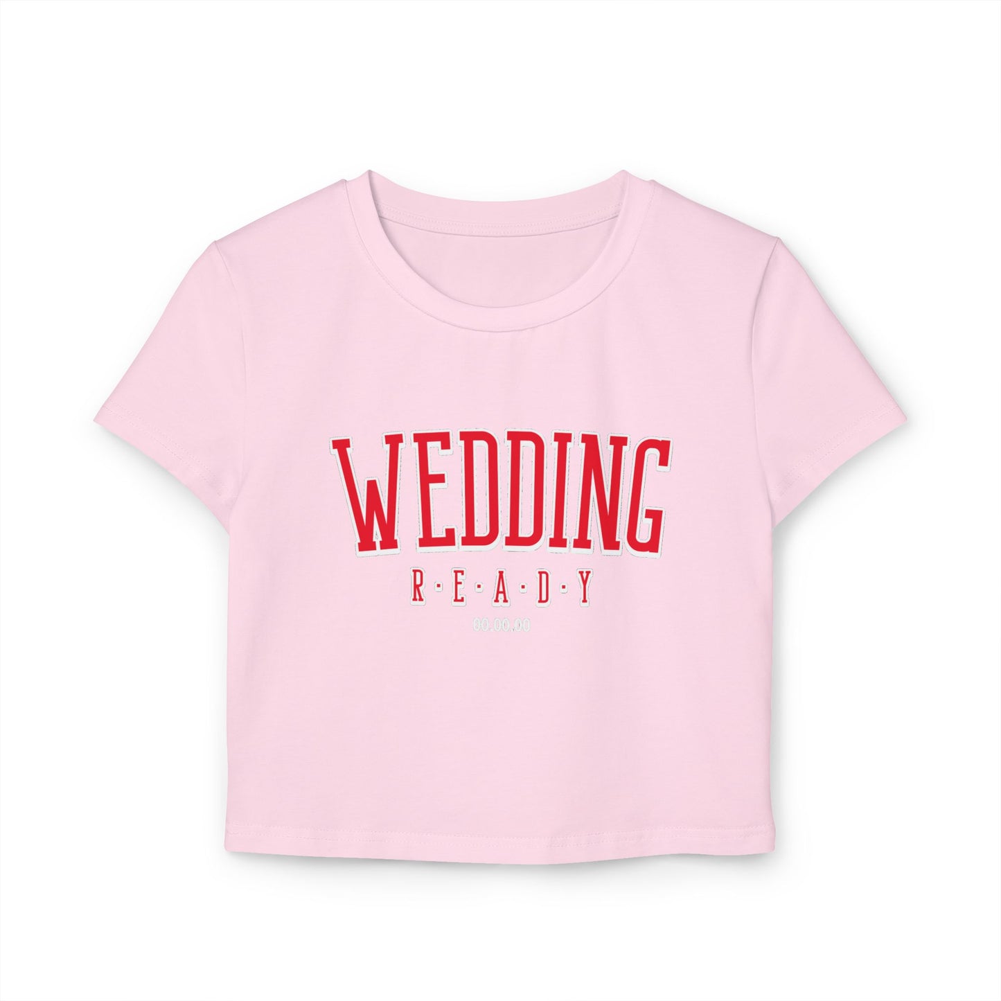 Wedding Ready Women's Baby Tee