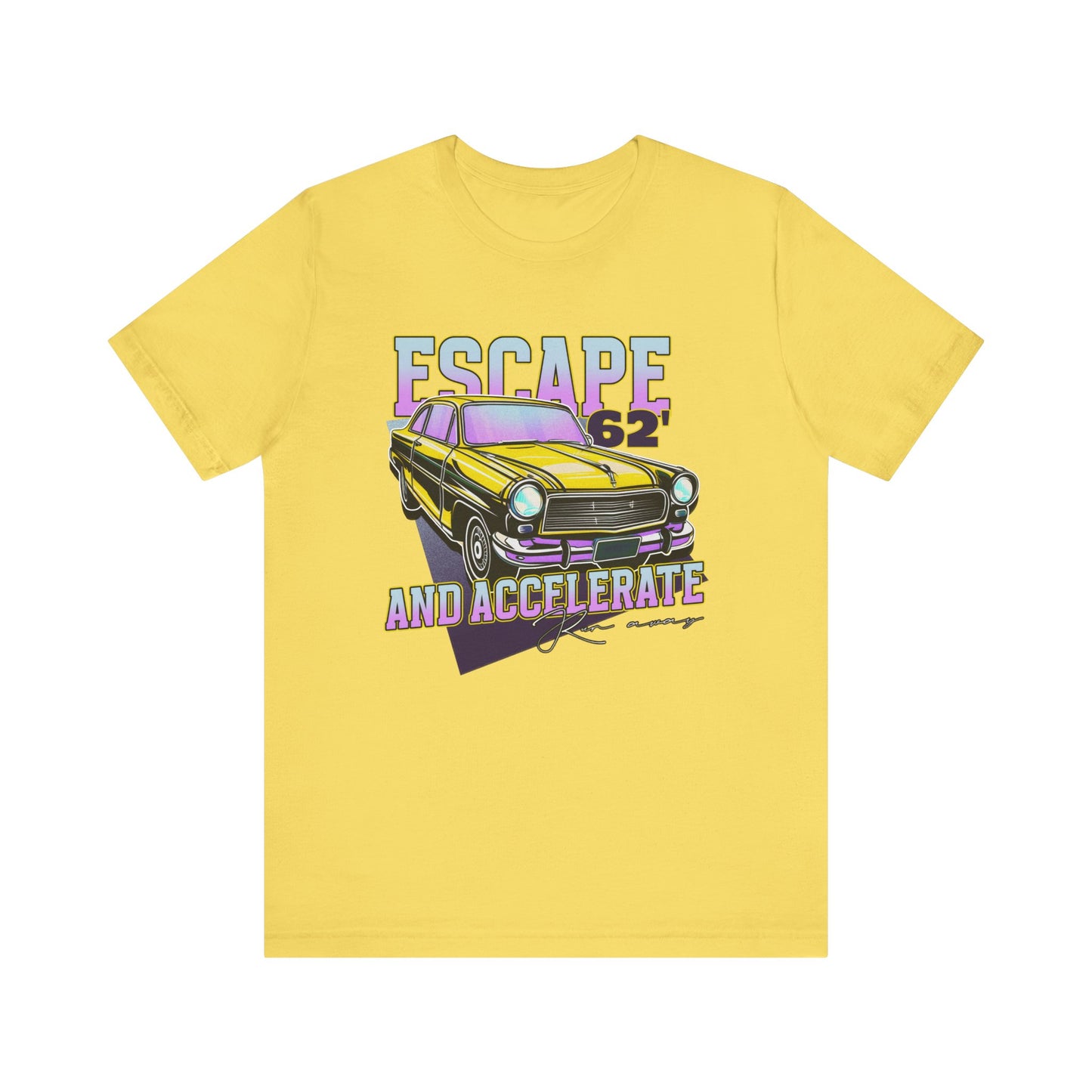 Escape And Accelerate Unisex Jersey Short Sleeve Tee