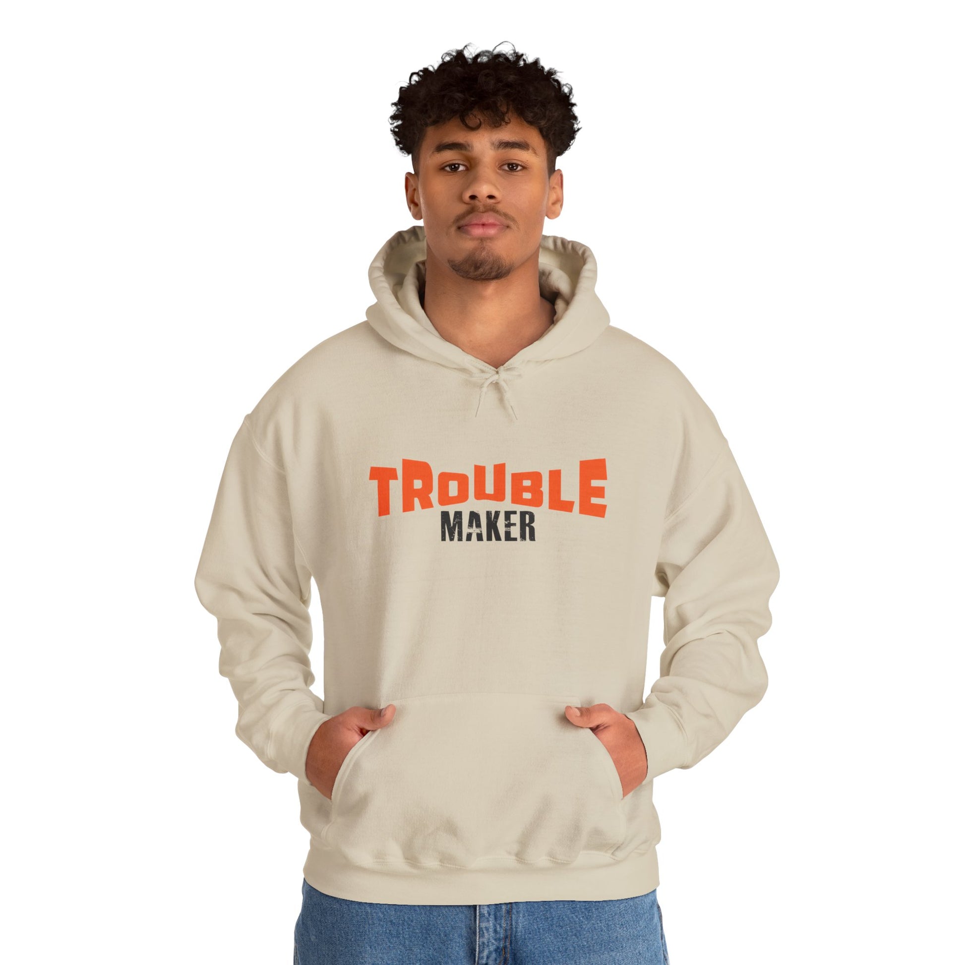 Trouble Maker Hoodiea, Funny Gift for Friends