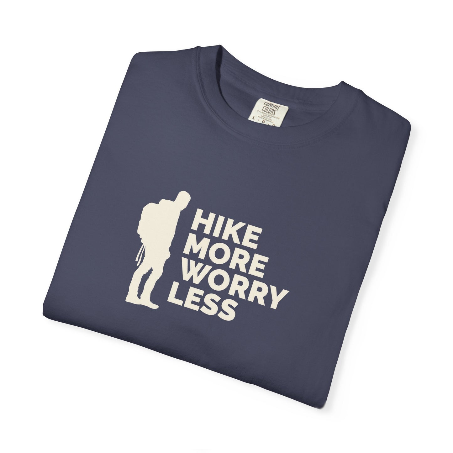 Hike More Worry Less Unisex T-shirt