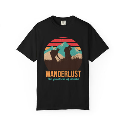 Wanderlust The Greatness The Nature T-shirt