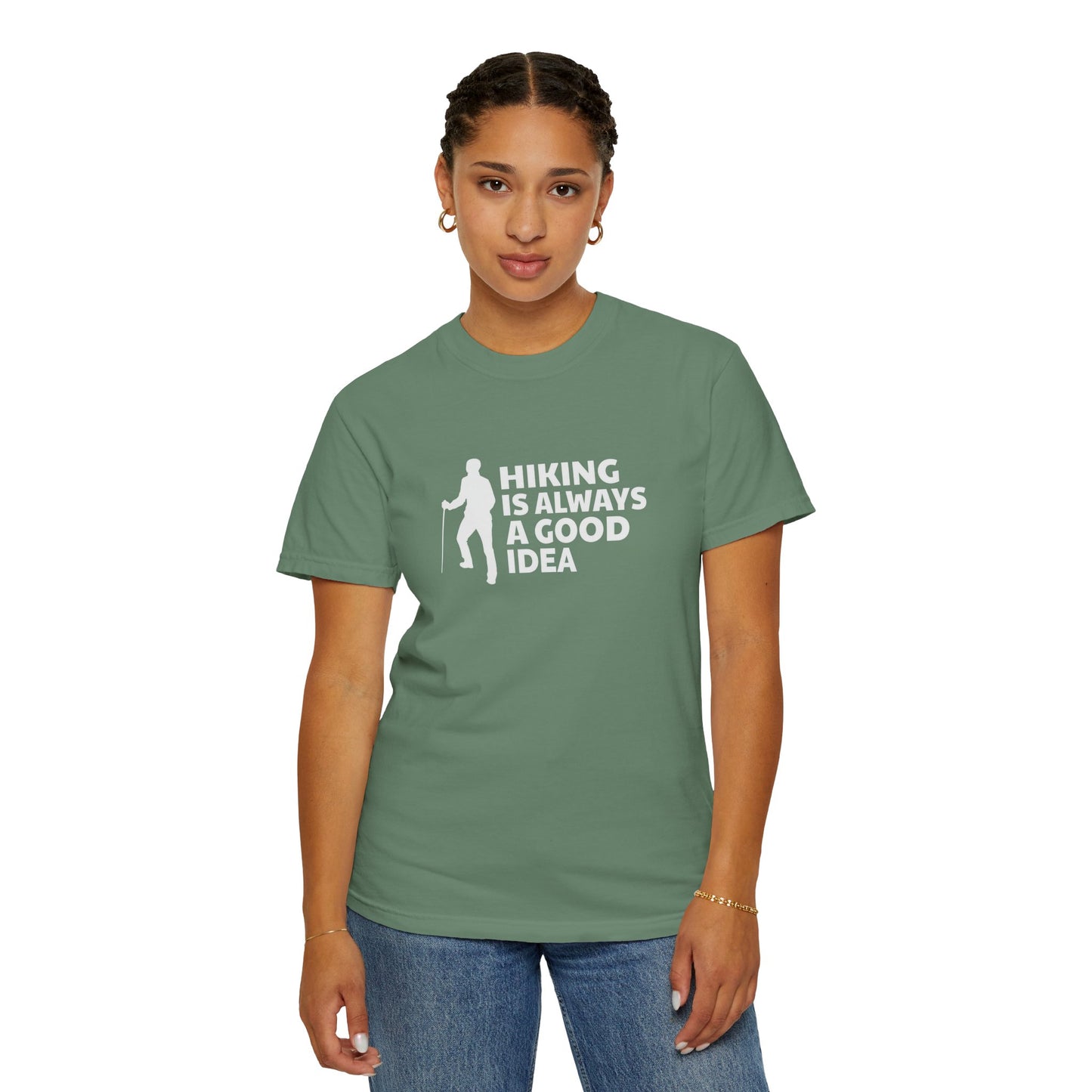 Hiking Is Always A Good Idea Unisex T-shirt