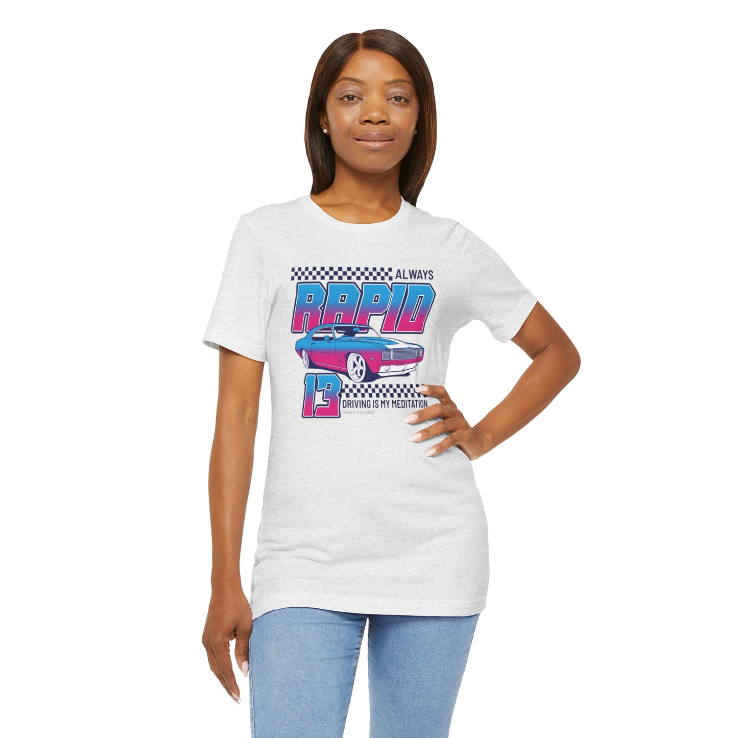 Always Rapid Driving Is My Meditation Unisex Jersey Short Sleeve Tee