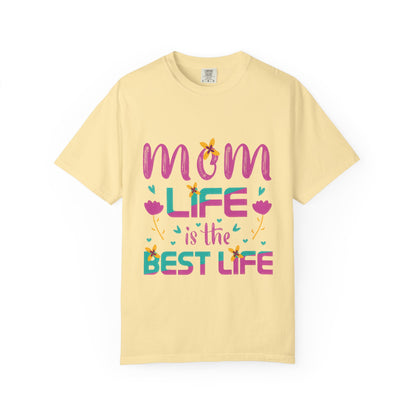 Mom Life T-Shirt - Unisex Garment-Dyed Tee for Mother's Day