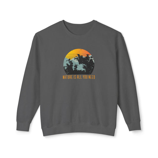 Nature Is All You Need Lightweight Crewneck Sweatshirt