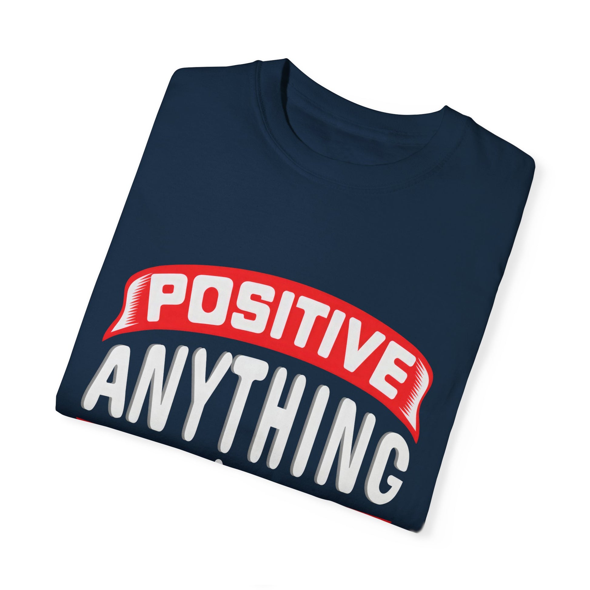 Positive Vibes Unisex Garment-Dyed T-shirt