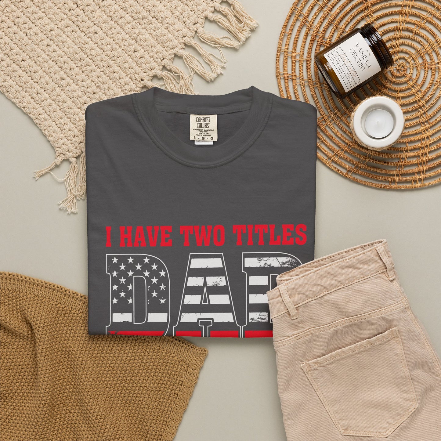 'I Have Two Titles Dad and Papa' Garment-Dyed T-shirt - Perfect for Father's Day and Celebrations