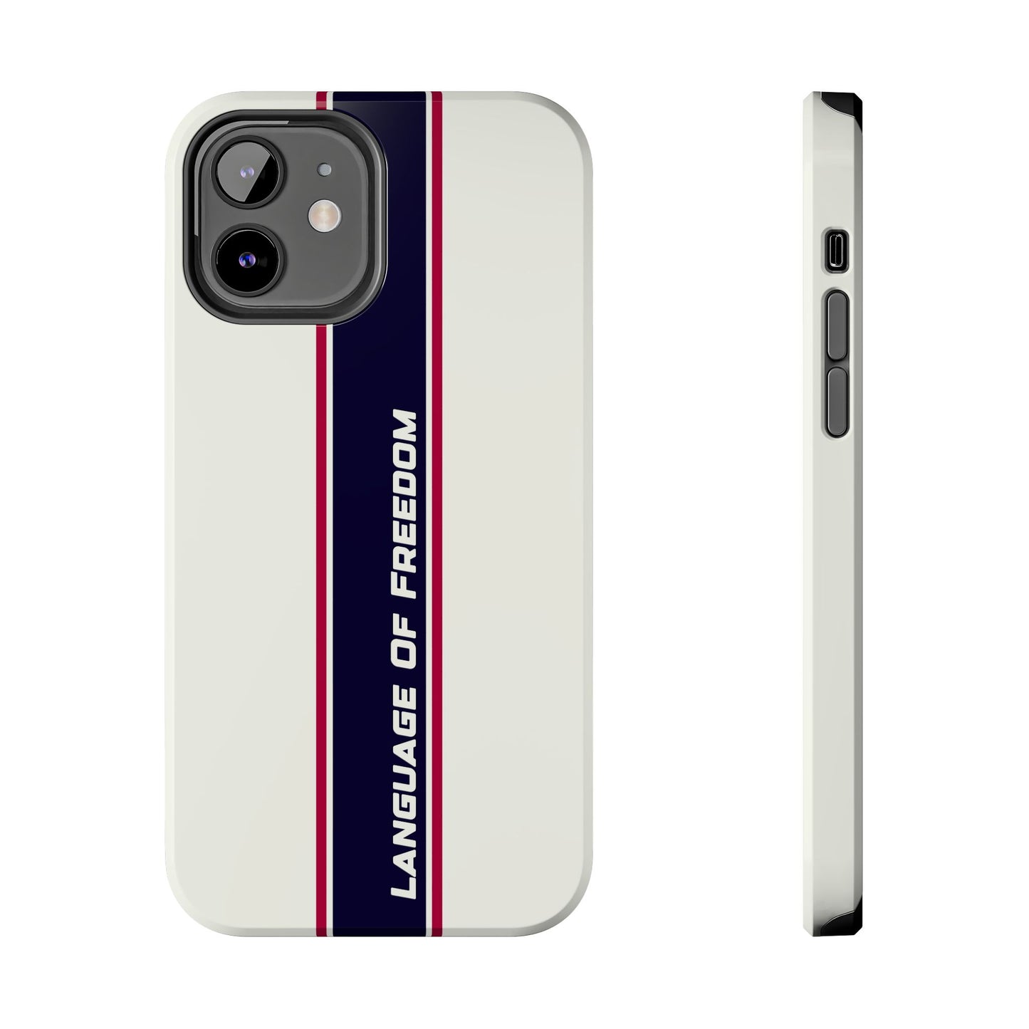 Language of Freedom Tough Phone Cases