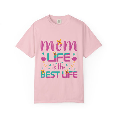 Mom Life T-Shirt - Unisex Garment-Dyed Tee for Mother's Day