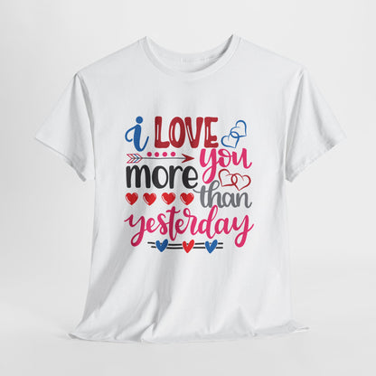 I Love You More Than  Tee, Anniversary Gift Shirt