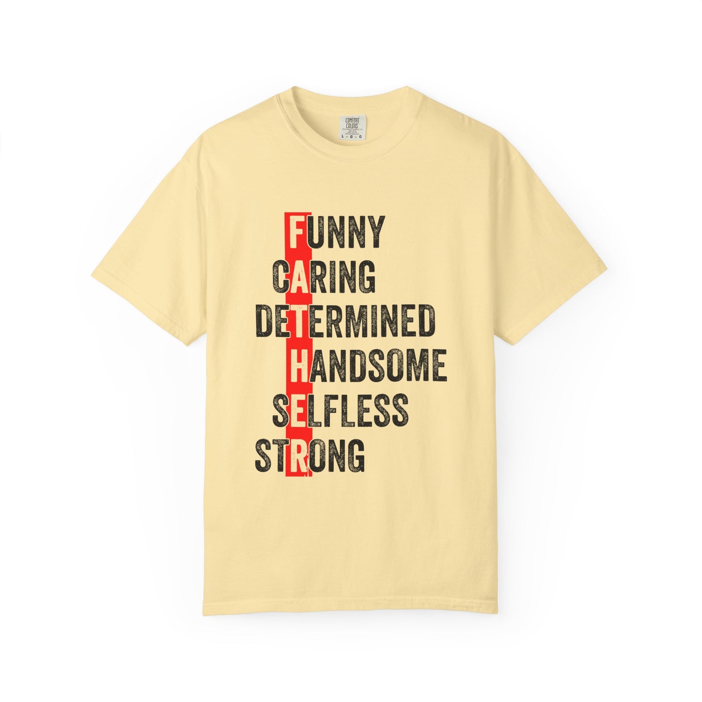 Fathers Day Humor T-Shirt - Funny & Meaningful Gift for Dads