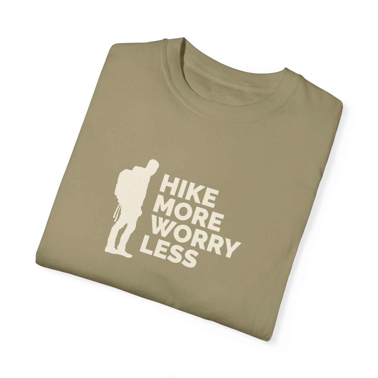 Hike More Worry Less Unisex Garment-Dyed T-shirt