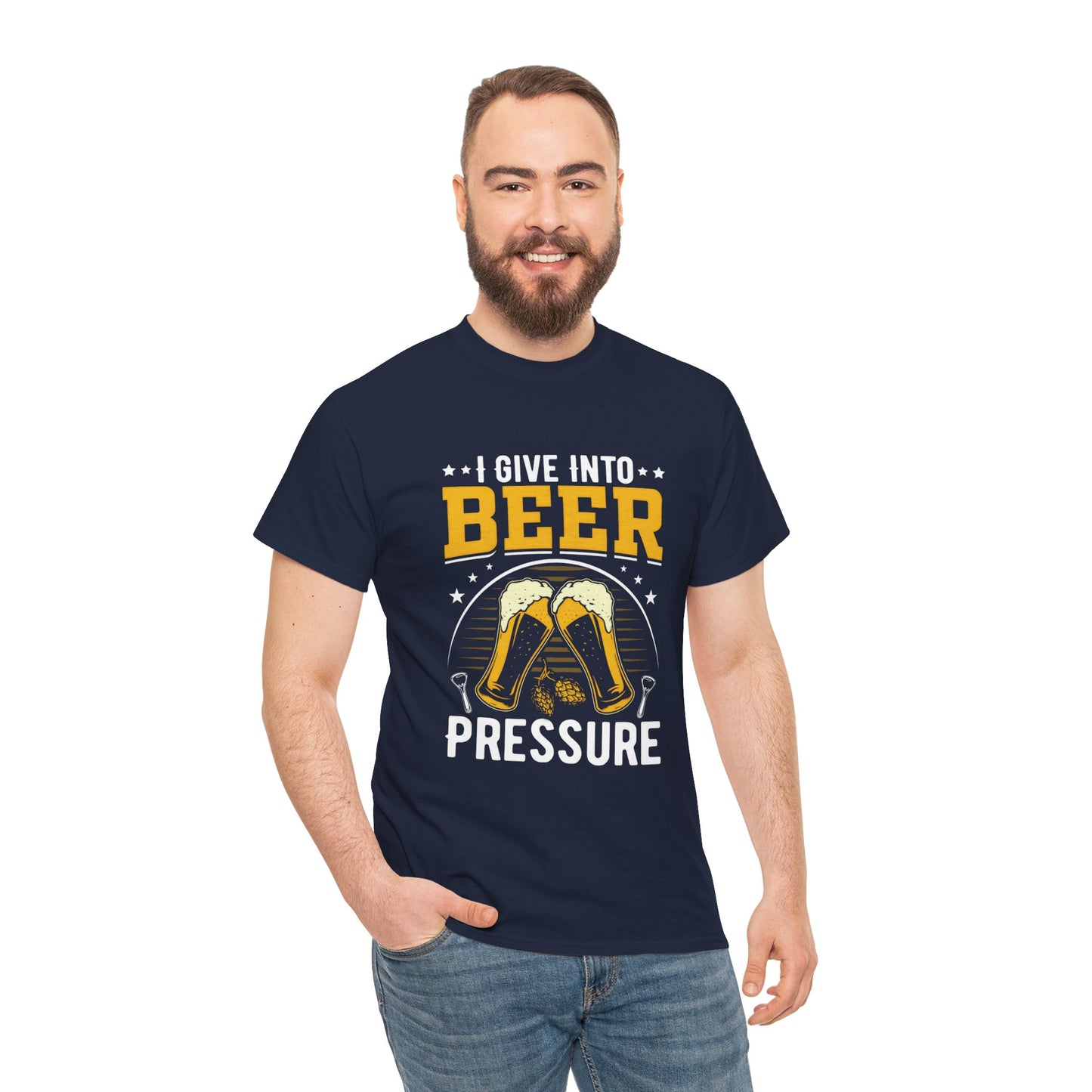 Funny Beer Slogan Tee, I Give Into Beer Pressure