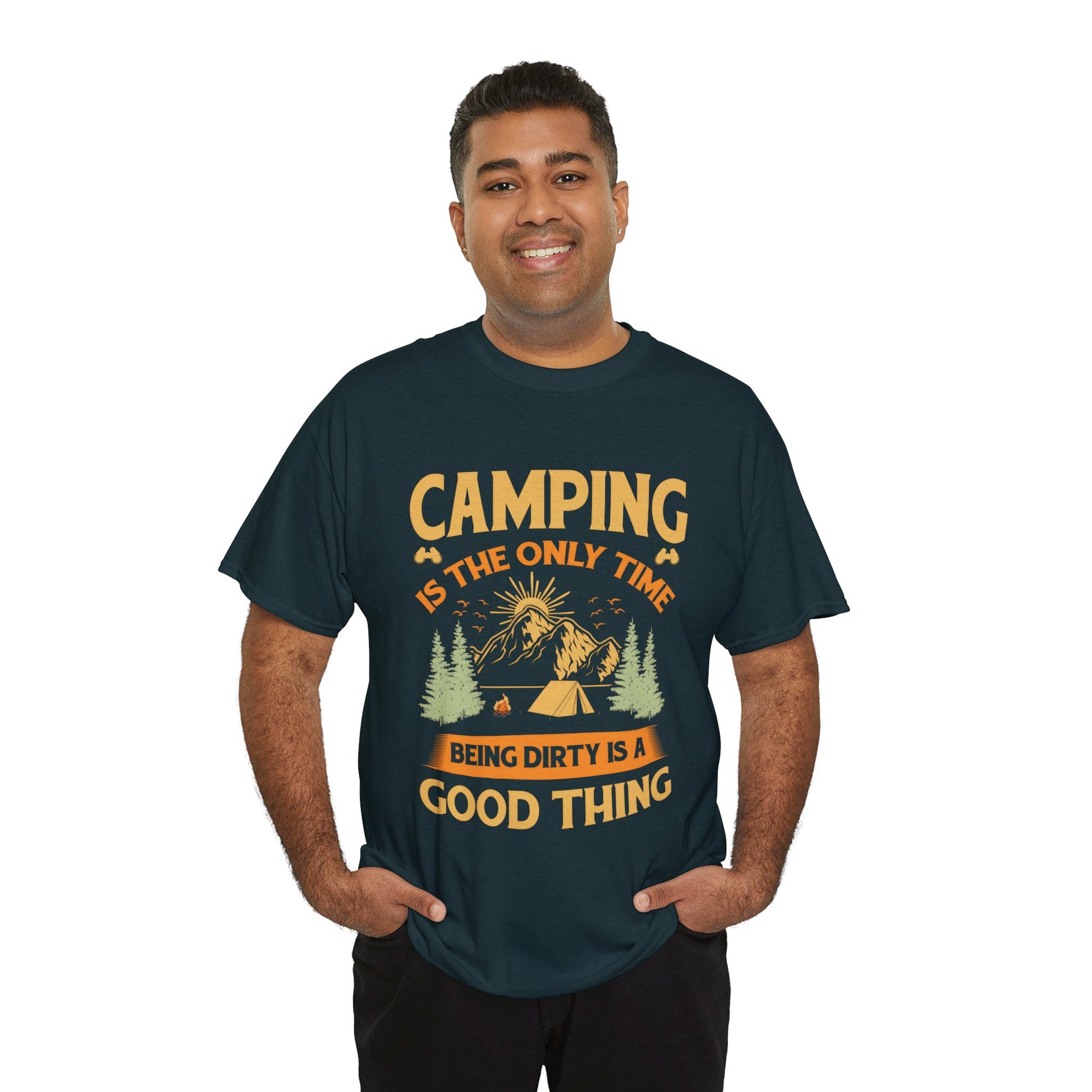 Camping Vibes Unisex Heavy Cotton Tee - "Being Dirty is a Good Thing"