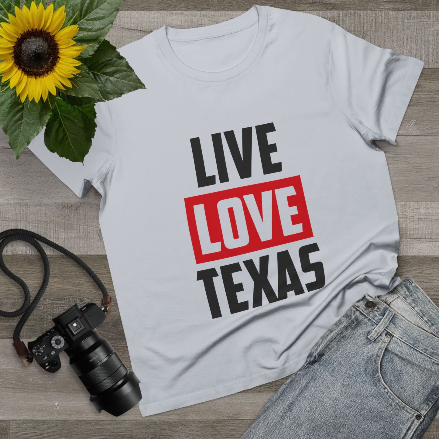 Live Love Texas Women's Tee - Casual Summer Shirt