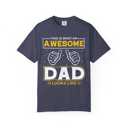 'This is What an Awesome Dad Looks Like' Tee