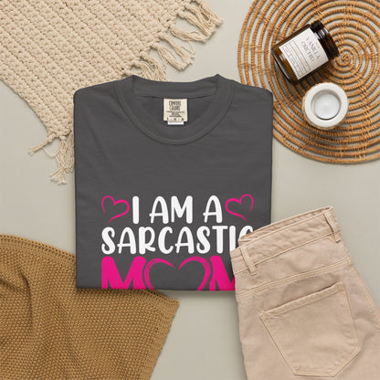 Sarcastic Mom T-shirt - Cool & Fun Gift for Mothers