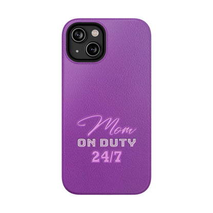 Mom On Duty Impact-Resistant Case, Purple Case for Mothers