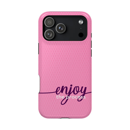 Enjoy the Process Magnetic Case - Motivational Pink Phone Cover for Women