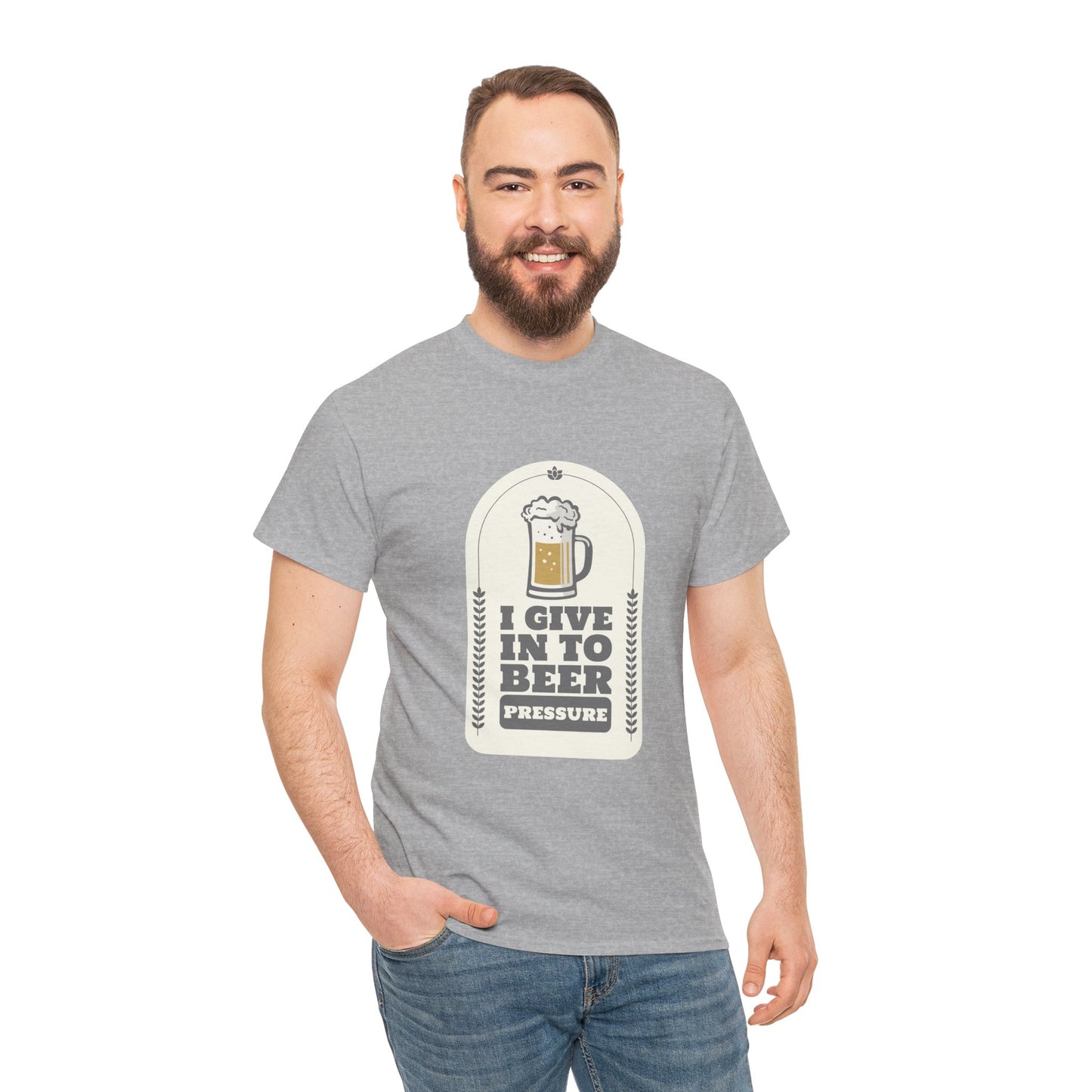 I Give In To Beer Pressure Unisex Heavy Cotton Tee