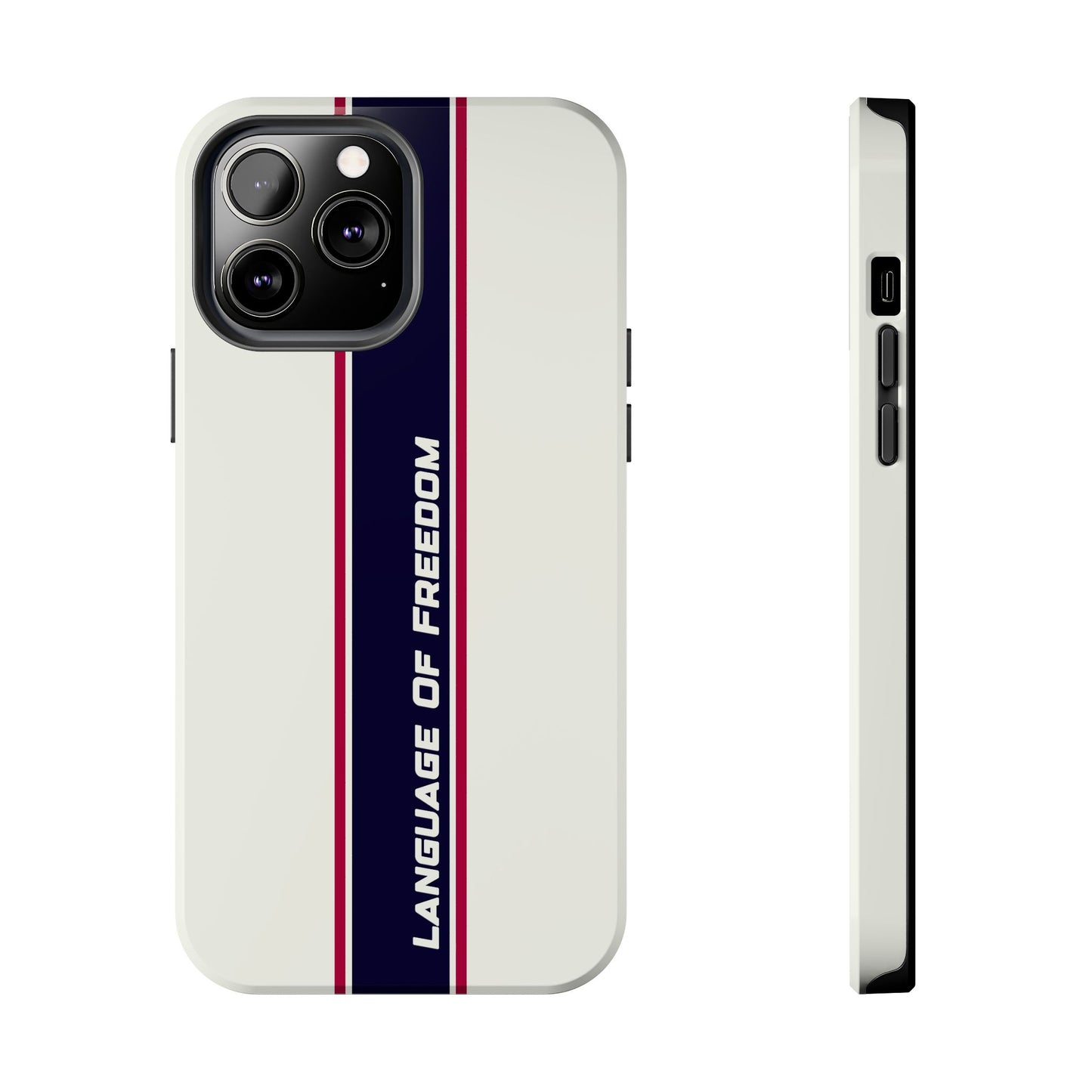 Language of Freedom Tough Phone Cases
