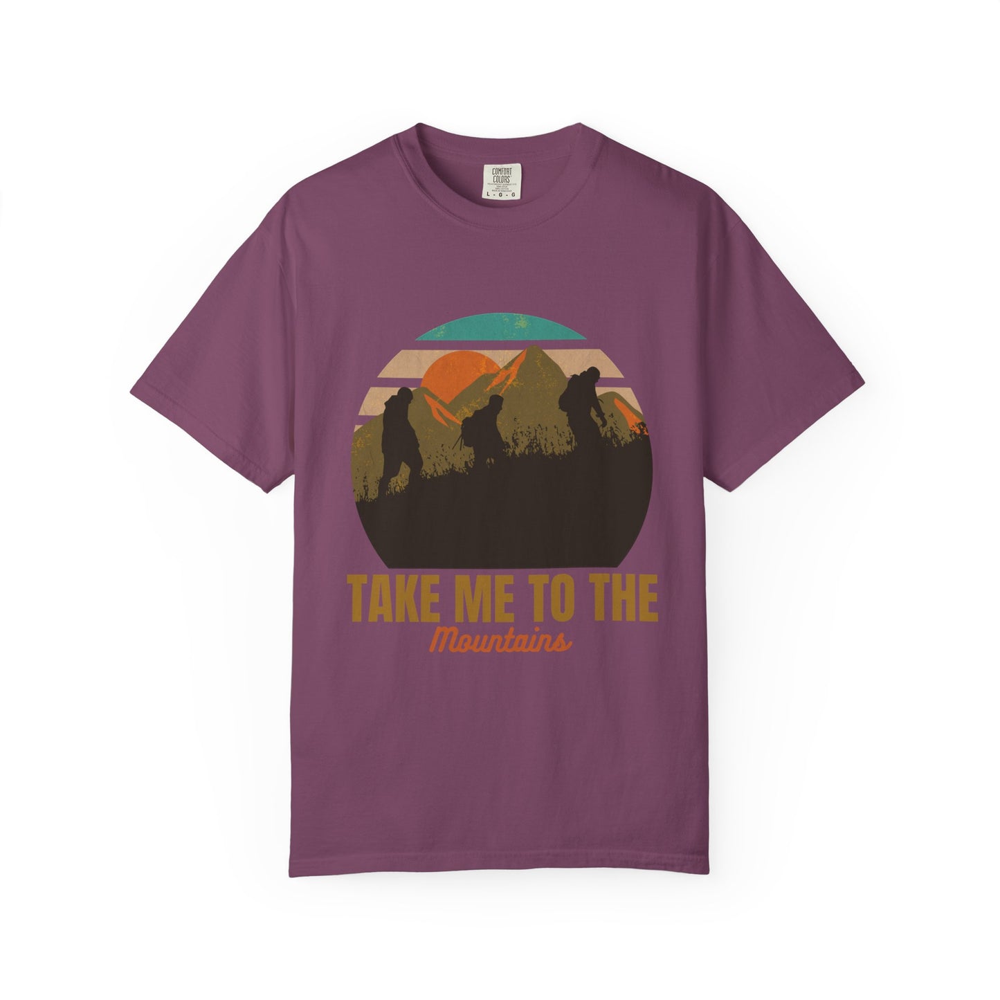 Take Me To The Mountains Unisex Garment-Dyed T-shirt