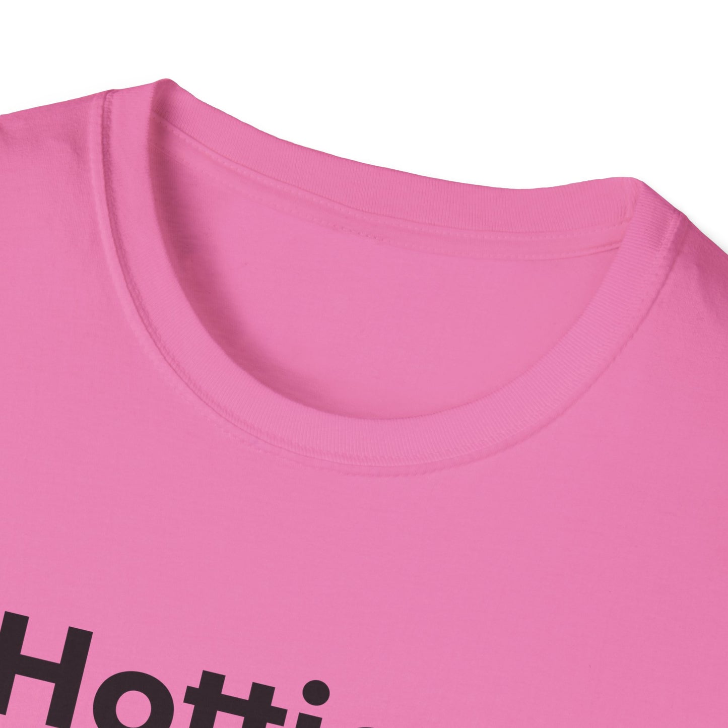 Hottie Unisex Soft style T-Shirt