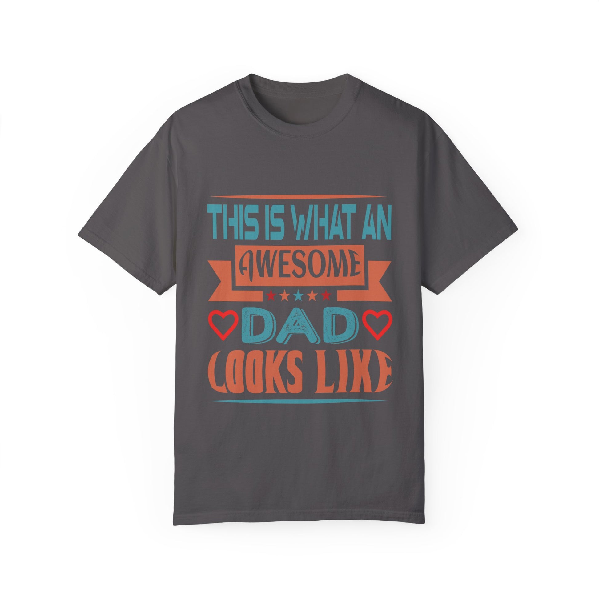 Awesome Dad Garment-Dyed T-Shirt - Perfect Father's Day Gift