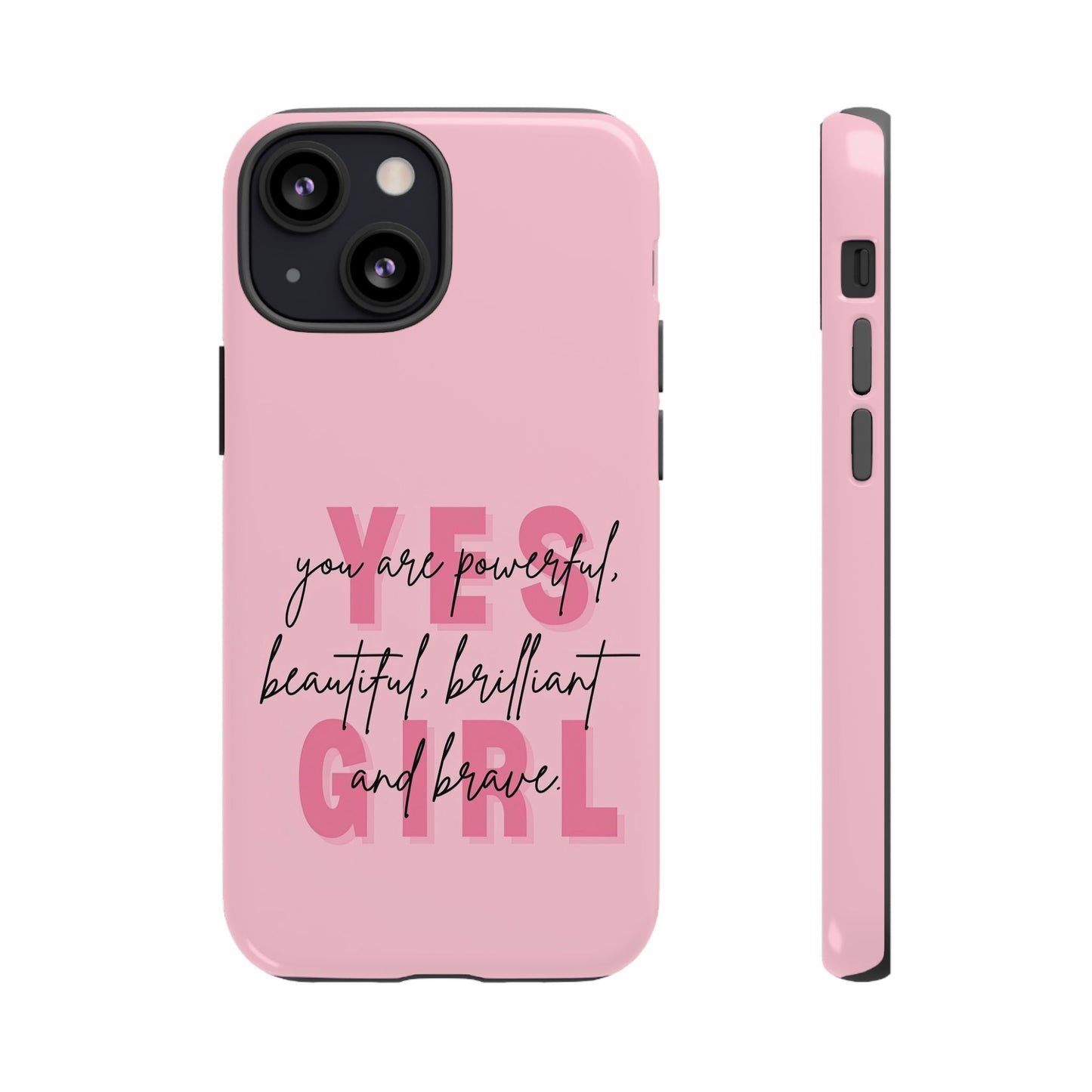 Empowering Case – Yes Girl Motivational Pink Protective Cover