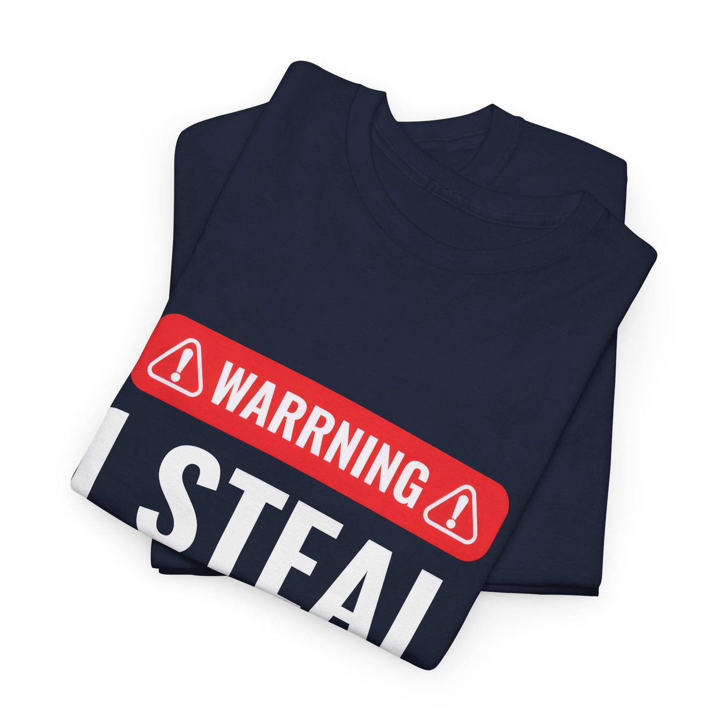 Warning I Steal Hearts Tee