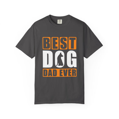 Best Dog Dad Ever Unisex Garment-Dyed T-shirt