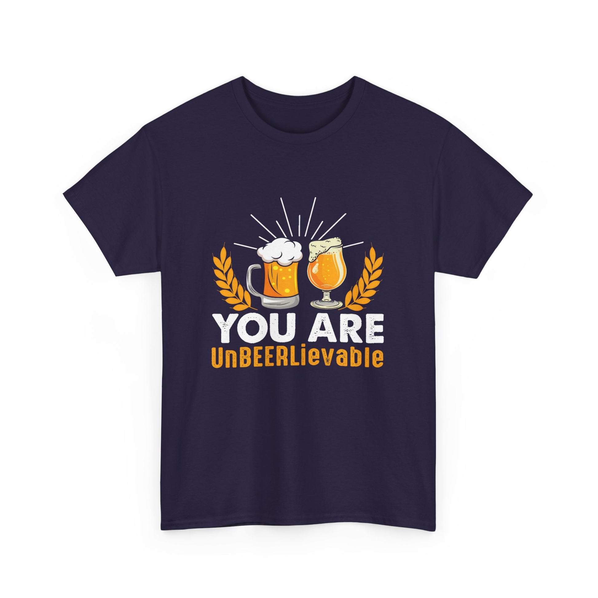 Funny Beer Slogan Tee, You Are UnBEERLievable