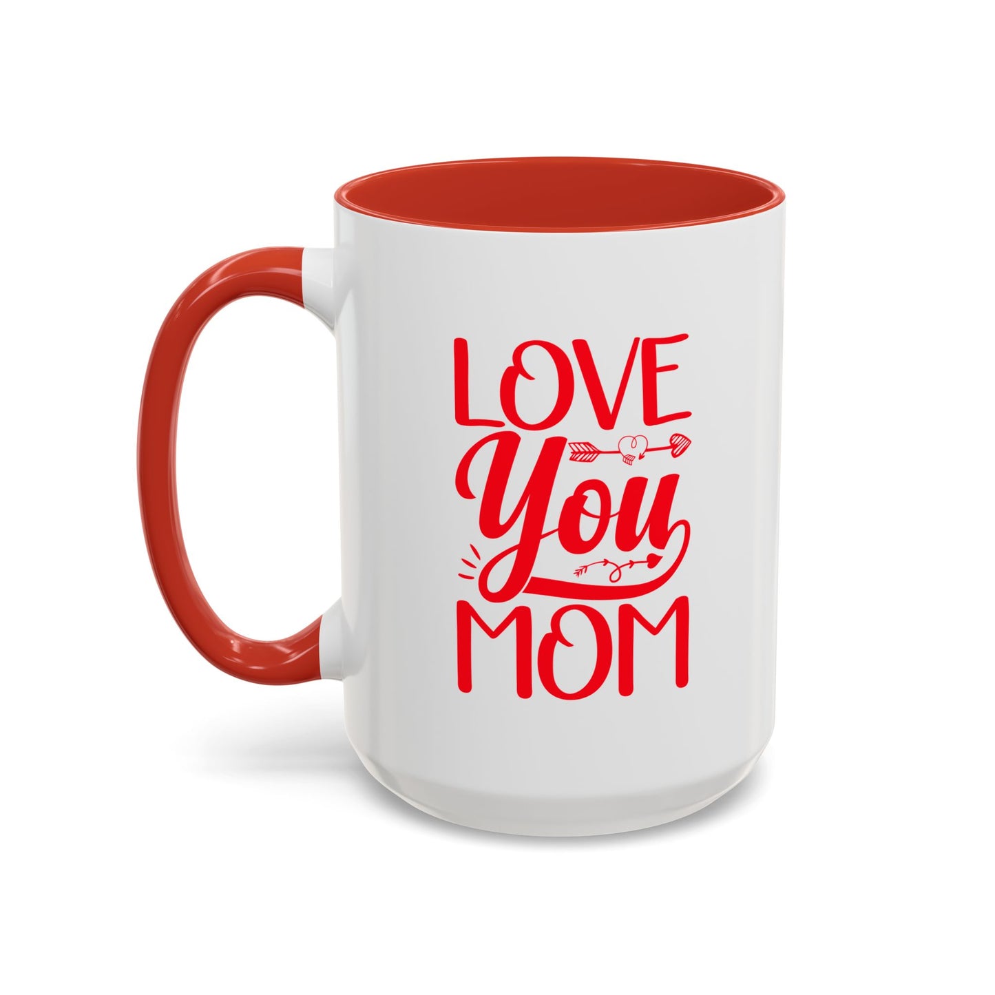 I Love My Mom Accent Coffee Mug - Perfect Gift for Mother's Day & Special Occasions
