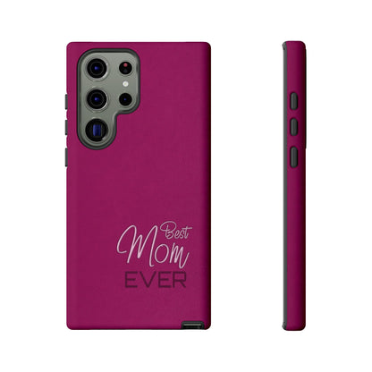 Best Mom Ever Impact-Resistant Case