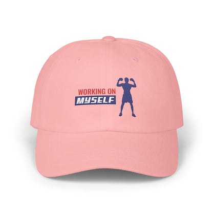 Working On Myself Classic Dad Cap / embroidered