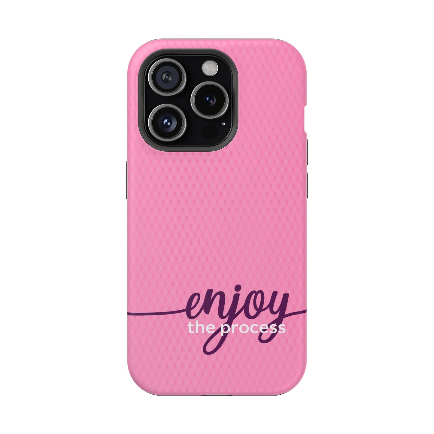 Enjoy the Process Magnetic Case - Motivational Pink Phone Cover for Women