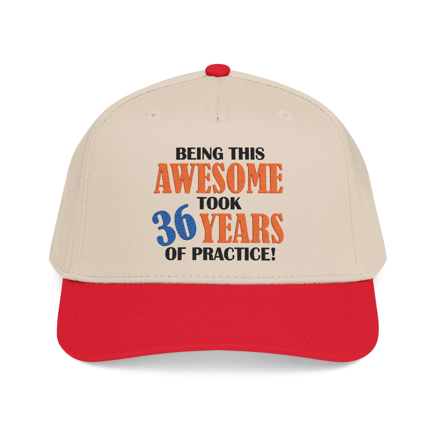 Custom Mid-Profile Baseball Cap – "Being This Awesome Took... Years of Practice"
